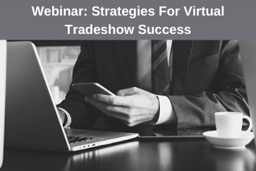 Strategies for virtual tradeshow success webinar